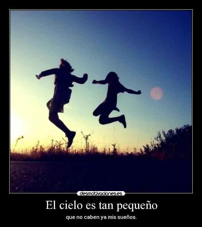 El cielo es tan pequeño - 