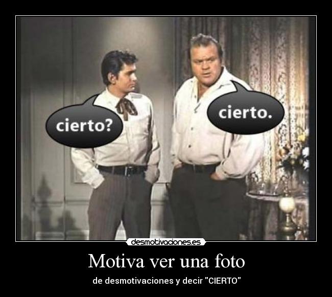 carteles cierto desmotivaciones