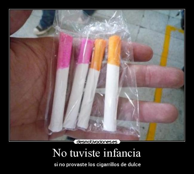 No tuviste infancia -