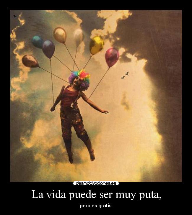 carteles vida cdg siento carino perdi romanticismo jugando poker clanvivoro clown desmotivaciones