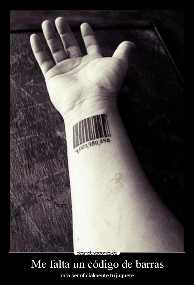 Me falta un código de barras - para ser oficialmente tu juguete.