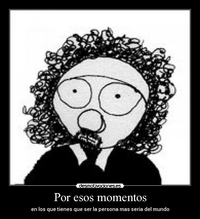 carteles seriedad desmotivaciones