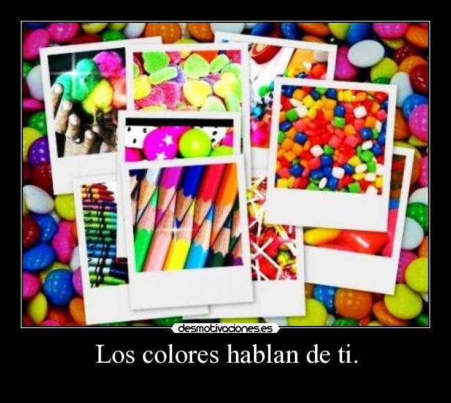 Los colores hablan de ti. - 