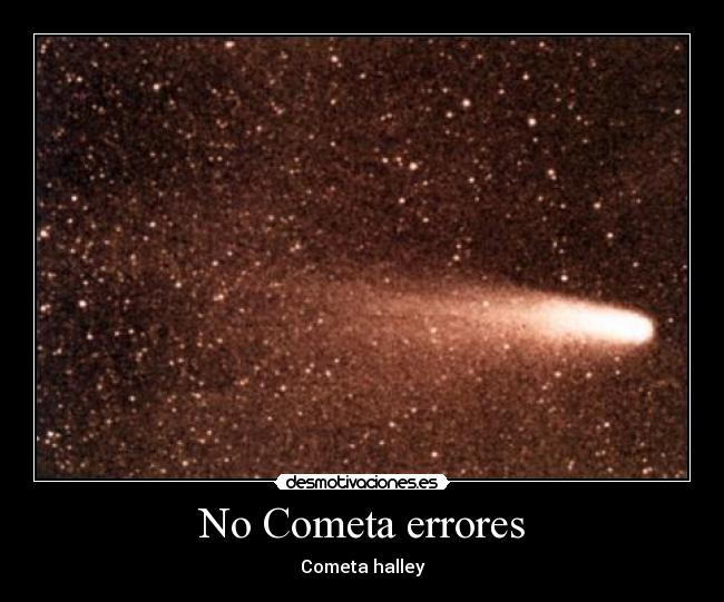 carteles cometa errores desmotivaciones