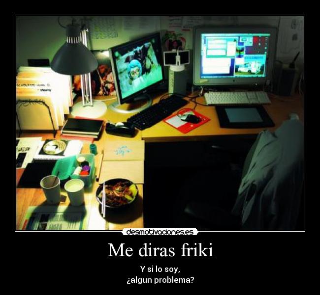 carteles friki algun problema personalidad desmotivaciones