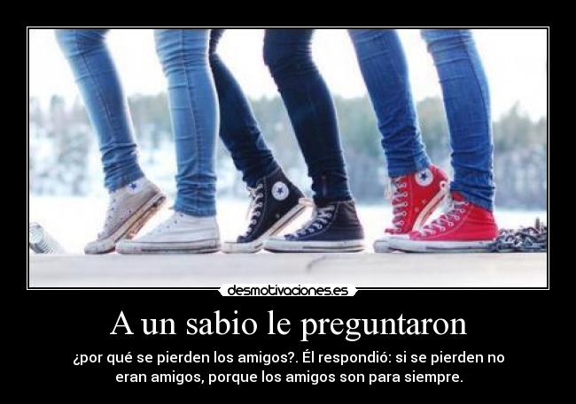 carteles sabio preguntaron desmotivaciones