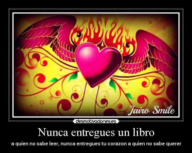 Nunca entregues un libro -