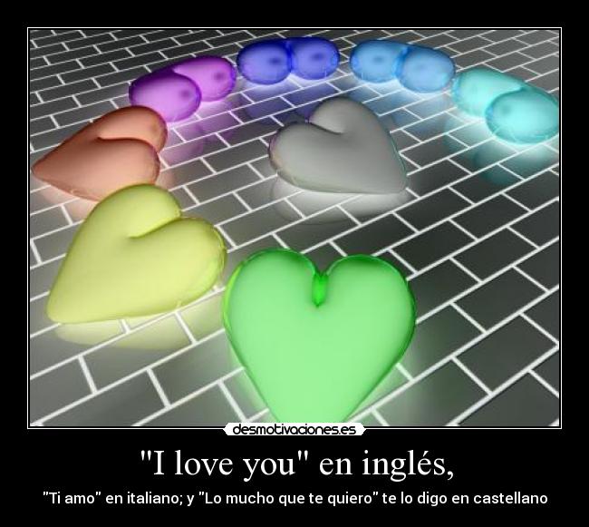 I love you en inglés, - 