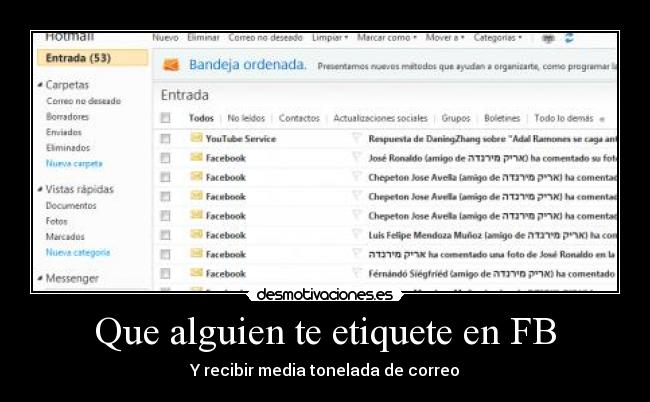 Que alguien te etiquete en FB - Y recibir media tonelada de correo