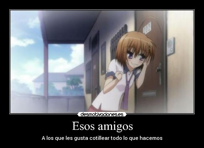 Esos amigos -
