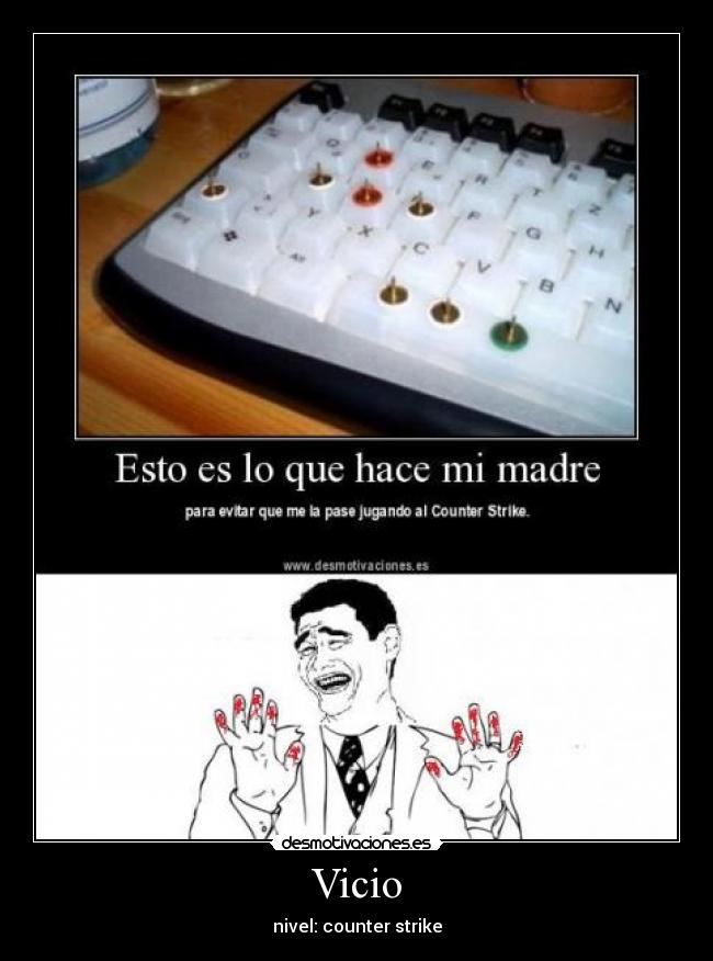 Vicio - nivel: counter strike