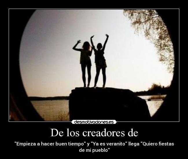 De los creadores de - 