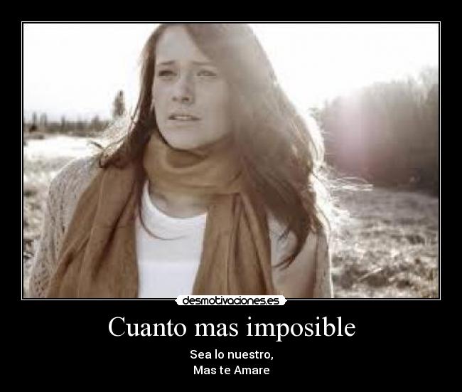 carteles imposible triste realidad desmotivaciones