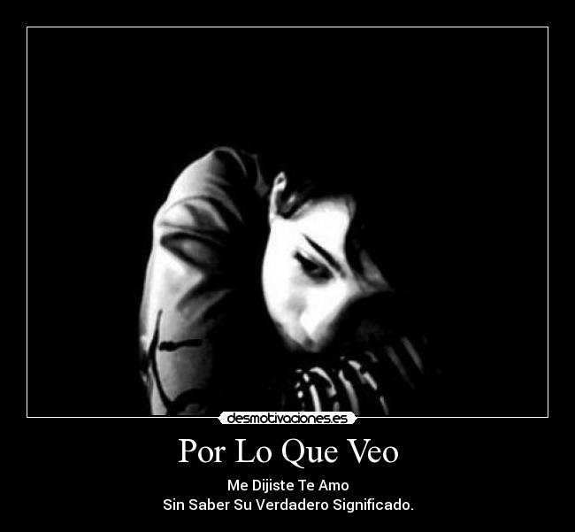 Por Lo Que Veo -