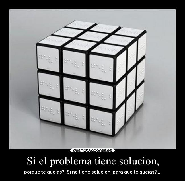 carteles ella problema mas grande tiene solucion desmotivaciones