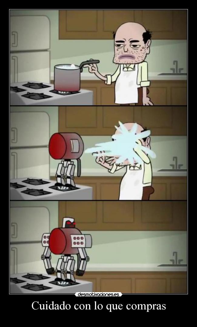 Cuidado con lo que compras -