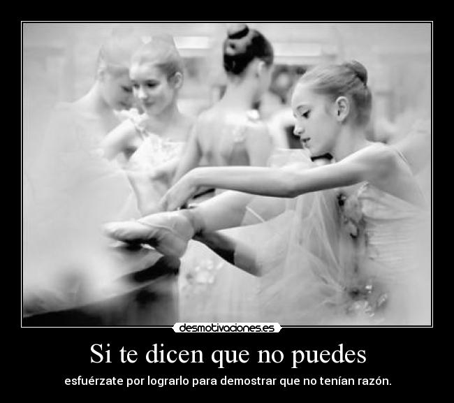 Si te dicen que no puedes -