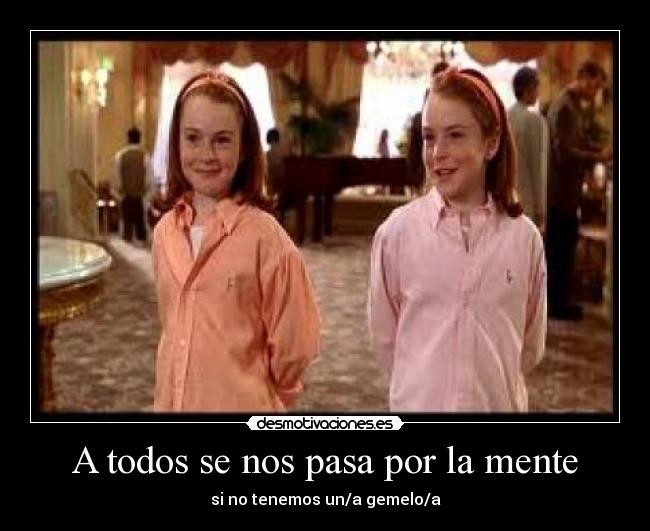 A todos se nos pasa por la mente - 