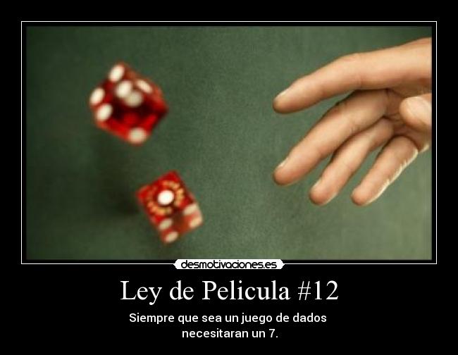 Ley de Pelicula #12 -