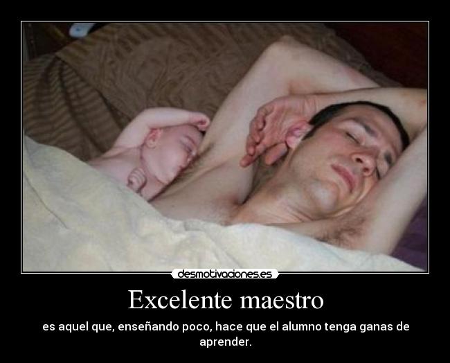 Excelente maestro -