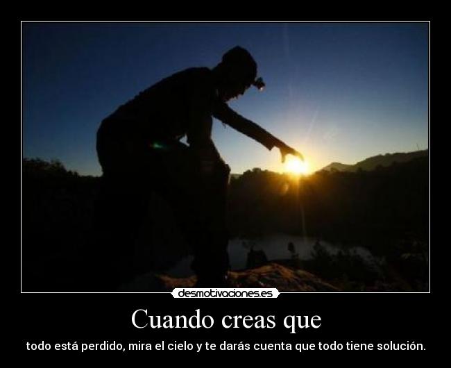 Cuando creas que - 