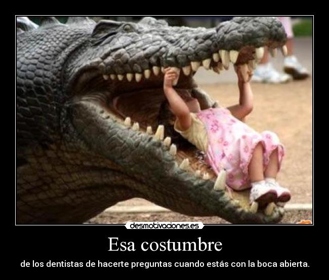 Esa costumbre - 