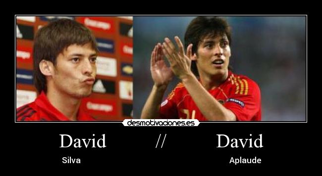 David // David - Silva Aplaude