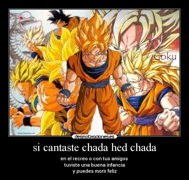 carteles gok dragon ball chada hed chada desmotivaciones