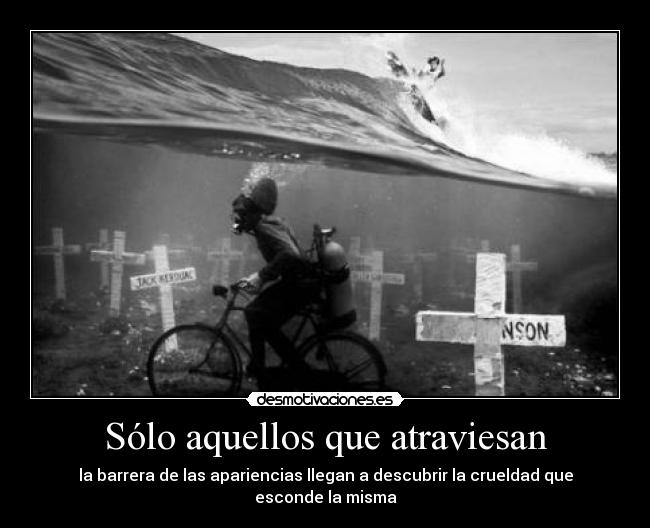 Sólo aquellos que atraviesan - 