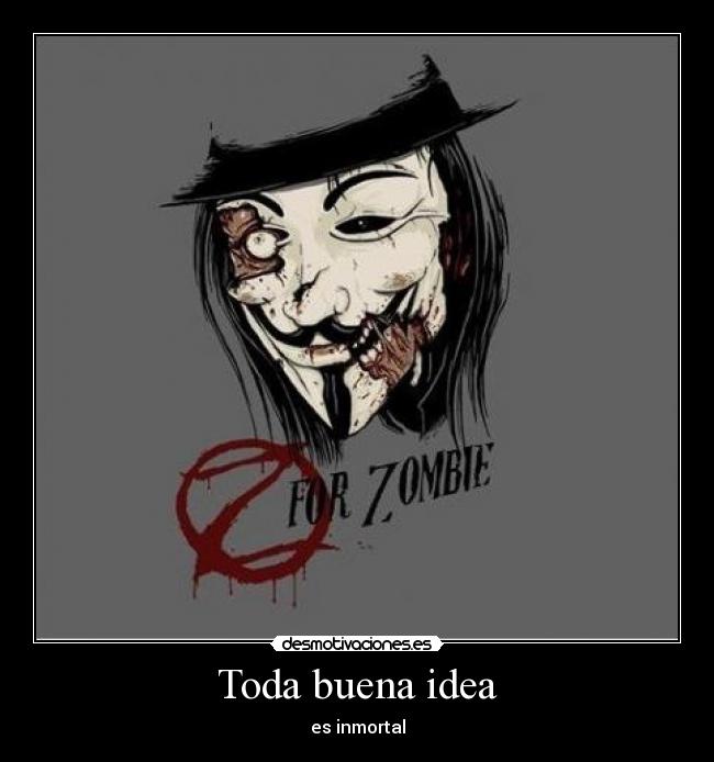 Toda buena idea -