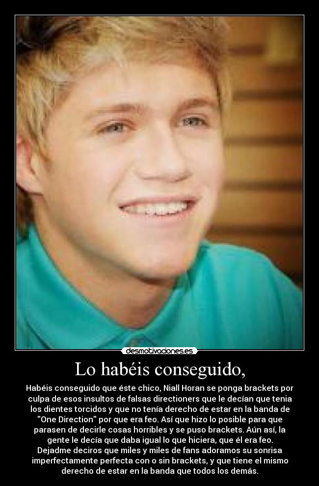 Lo habéis conseguido, -