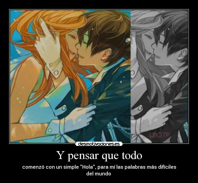 Y pensar que todo - 