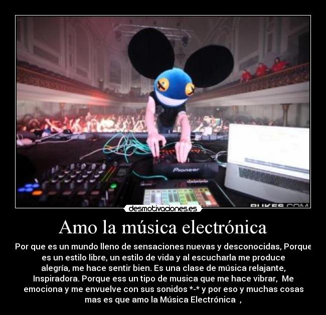 Amo la música electrónica - 