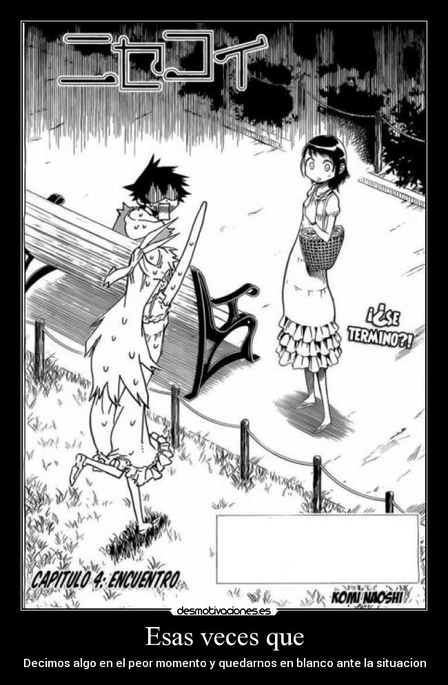 Esas veces que - Decimos algo en el peor momento y quedarnos en blanco ante la situacion
