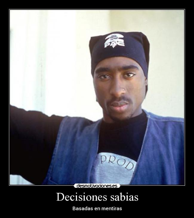 Decisiones sabias - Basadas en mentiras