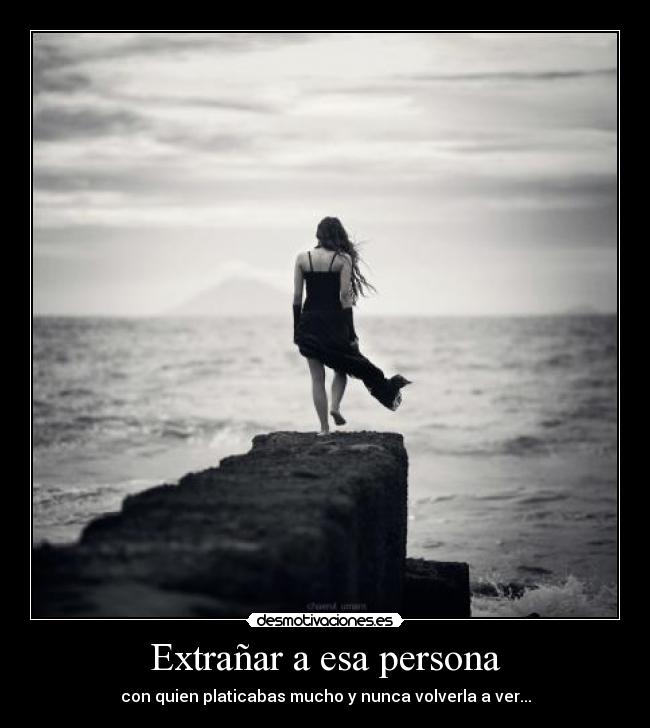 Extrañar a esa persona -