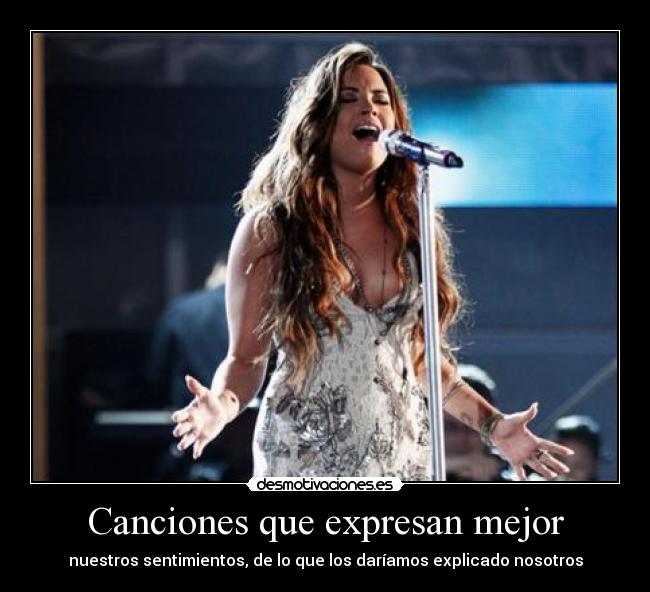 Canciones que expresan mejor - nuestros sentimientos, de lo que los daríamos explicado nosotros