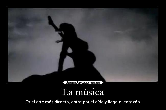 carteles musica musica arte mas directo desmotivaciones