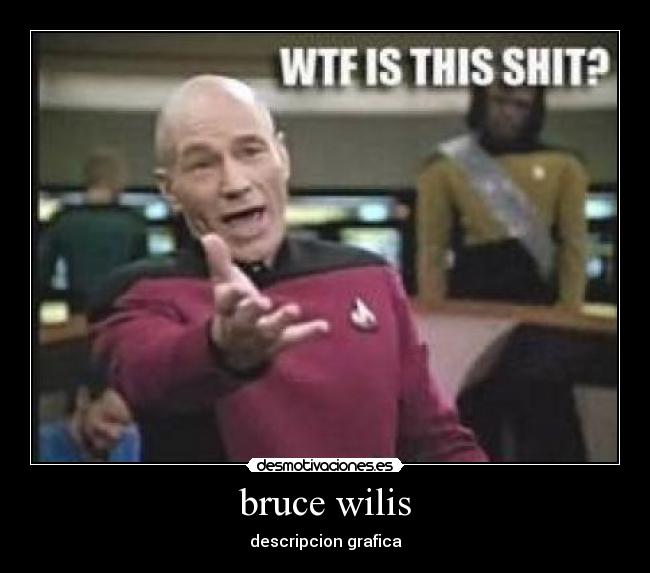 bruce wilis - descripcion grafica