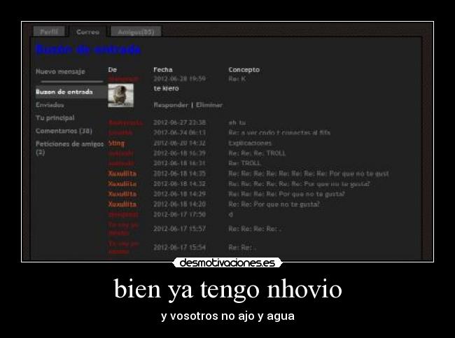 bien ya tengo nhovio - y vosotros no ajo y agua
