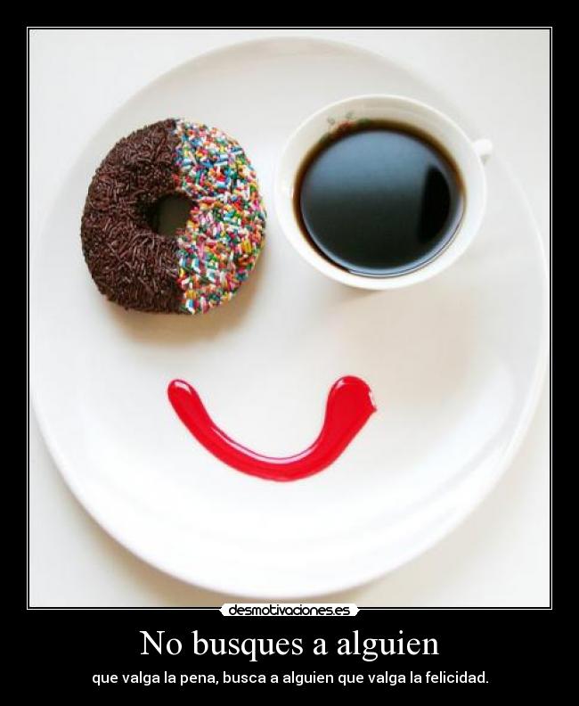 No busques a alguien -