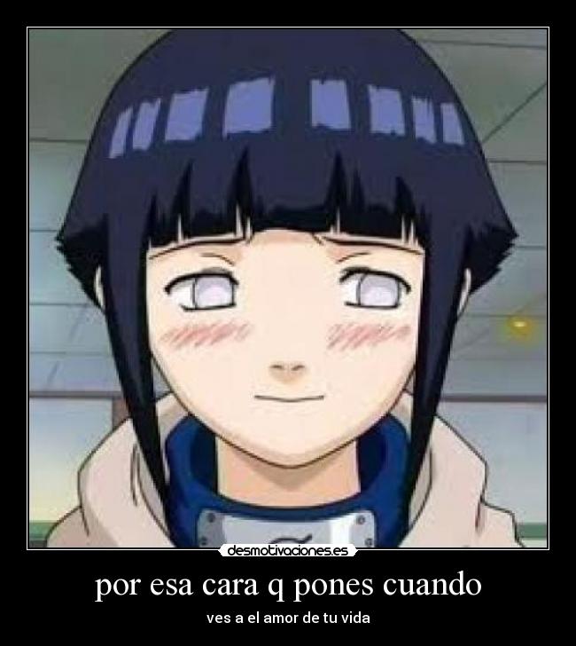 por esa cara q pones cuando - ves a el amor de tu vida