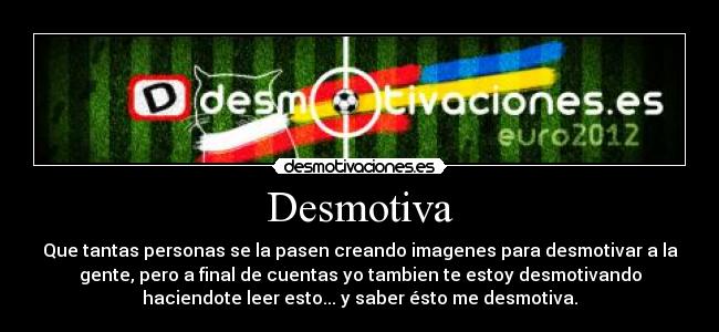 carteles desmotiva desmotivaciones