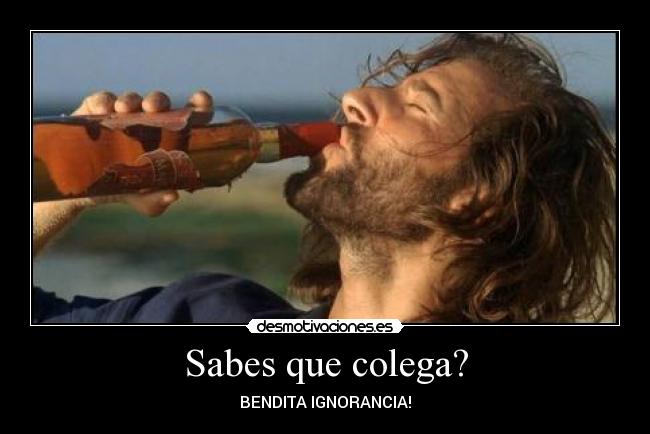 Sabes que colega? - 