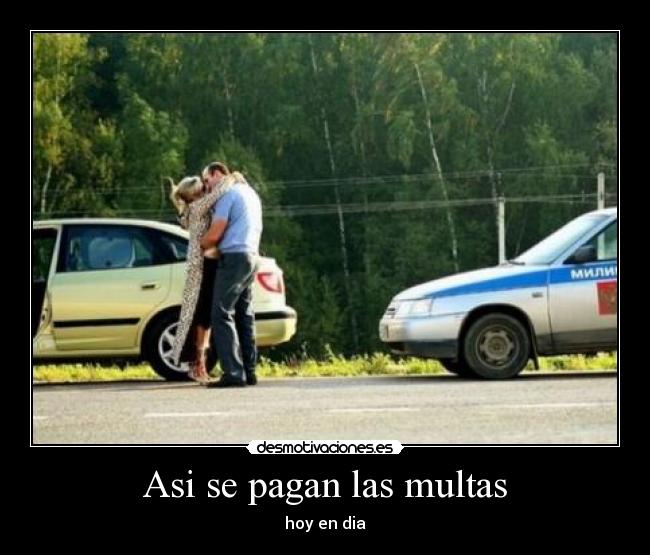 Asi se pagan las multas - hoy en dia