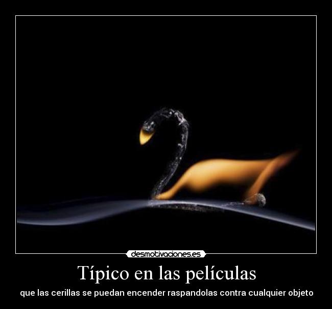 Típico en las películas - 