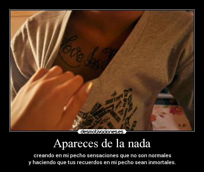 Apareces de la nada -