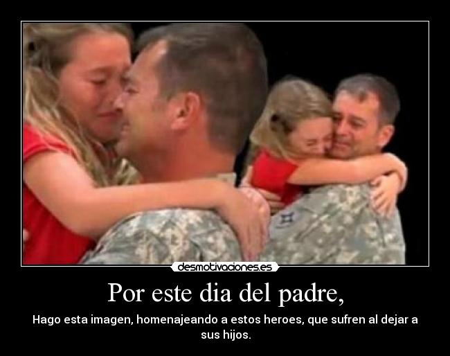 carteles padre militar desmotivaciones