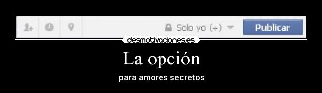 La opción - para amores secretos