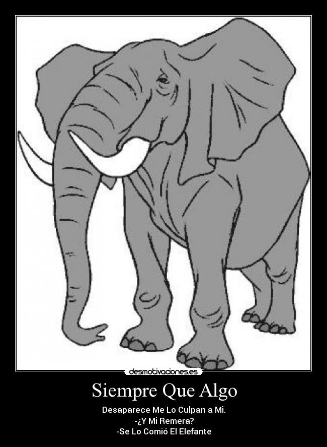 carteles elefante comer desmotivaciones